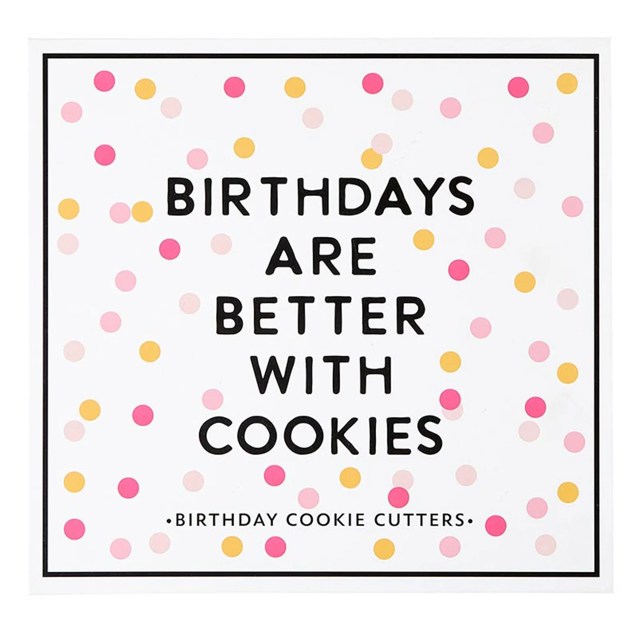 Cookie Cutter Set Book Box - Birthdays Are Better with Cookies - Image 2