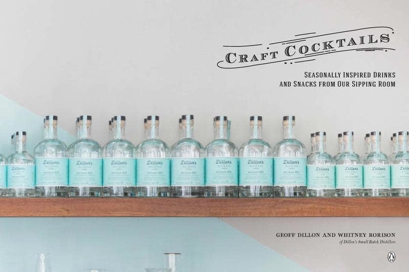 Craft Cocktails: Seasonally Inspired Drink and Snacks - Geoff Dillon - Image 2