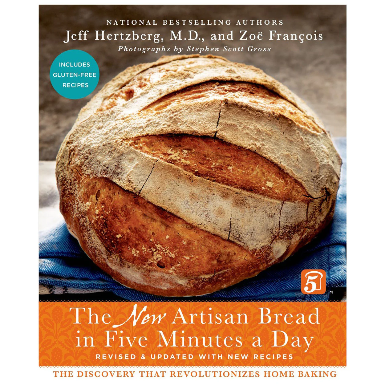 New Artisan Bread in 5 Minutes a Day - Jeff Hertzberg and Zoe Francois