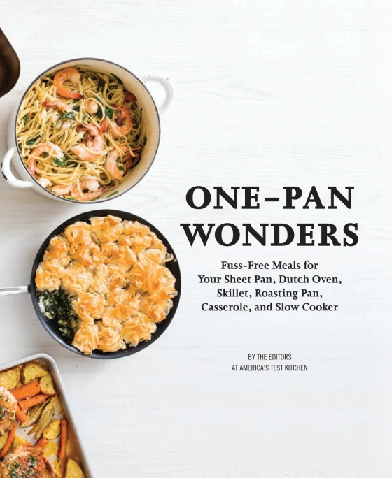 One-Pan Wonders: Fuss-Free Meals for Your Sheet Pan, Dutch Oven, Skillet, Roasting Pan, Casserole, and Slow Cooker - America's Test Kitchen - Image 3