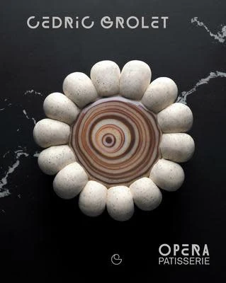 Opera Patisserie - Cedric Grolet