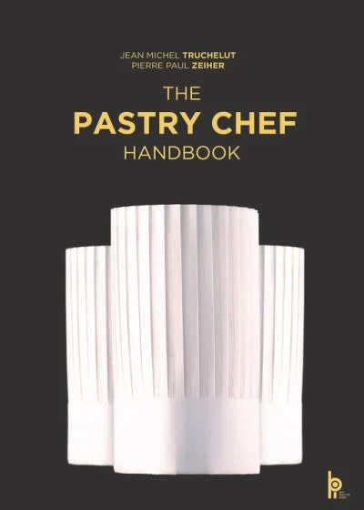 The Pastry Chef Handbook - Image 8