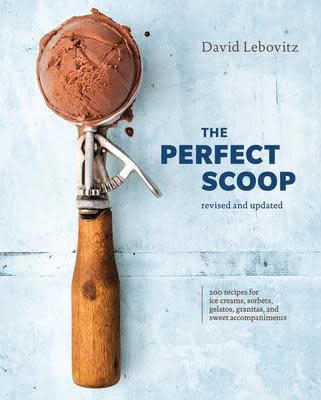 The Perfect Scoop **REVISED** - David Lebovitz - Image 8