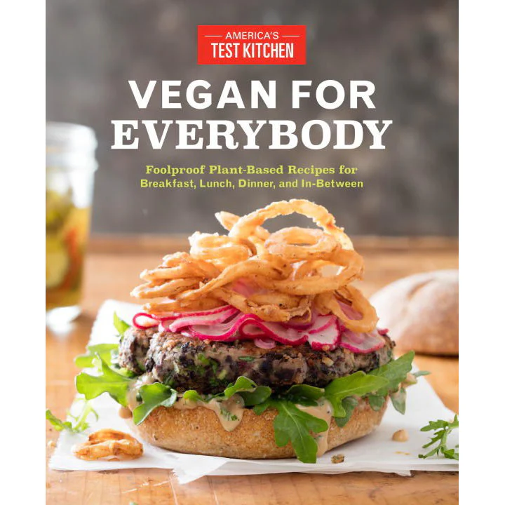 Vegan for Everybody - America's Test Kitchen